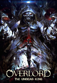 Overlord Film 1 : Fushisha no Ou streaming