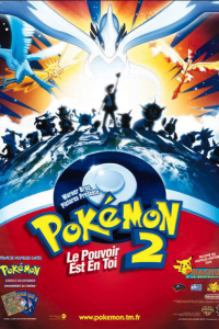 Pokémon 2 : Le pouvoir est en toi streaming