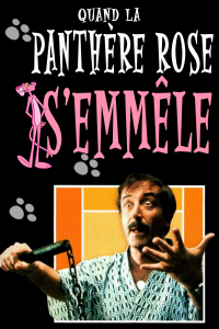 Quand la Panthère Rose s'emmêle streaming