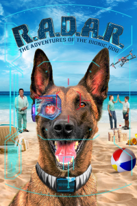 R.A.D.A.R.: The Adventures of the Bionic Dog streaming