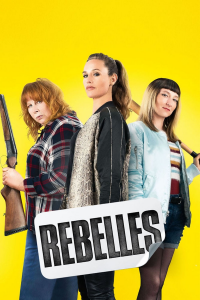 Rebelles streaming