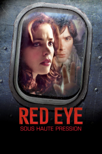 Red Eye : Sous haute pression streaming