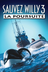 Sauvez Willy 3 : La poursuite streaming