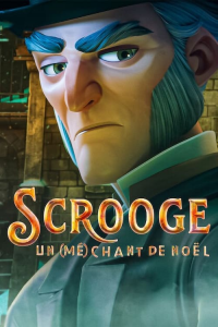 Scrooge : Un (mé)chant de Noël streaming