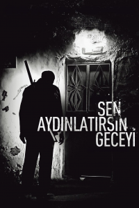 Sen Aydınlatırsın Geceyi streaming