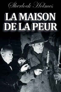 Sherlock Holmes et la maison de la peur