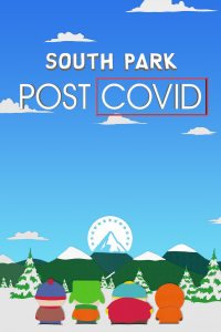 South Park : Post COVID streaming