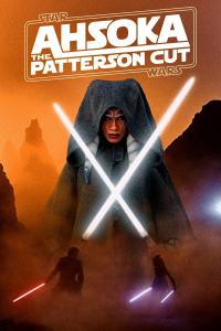 Star Wars Ahsoka - The Patterson Cut