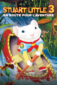 Stuart Little 3 : En route pour l'aventure streaming