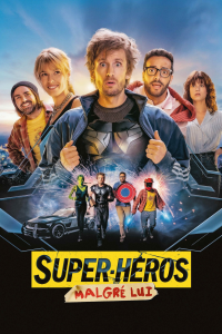 Super-héros malgré lui streaming