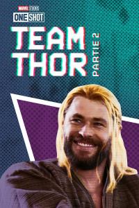 Team Thor : Partie 2 streaming