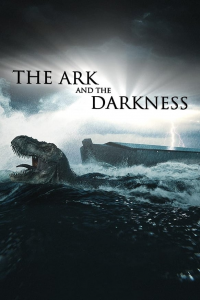 The Ark and the Darkness streaming