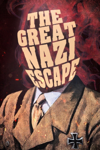 The Great Nazi Escape streaming