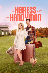 The Heiress and the Handyman streaming