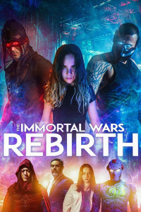 The Immortal Wars: Rebirth streaming