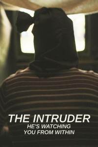 The Intruder: He's Watching You From Within streaming