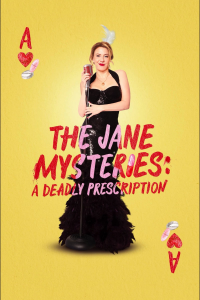 The Jane Mysteries: A Deadly Prescription streaming