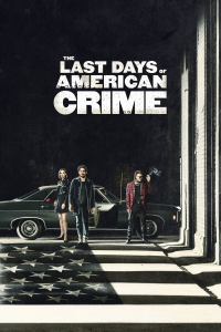 The Last Days of American Crime streaming