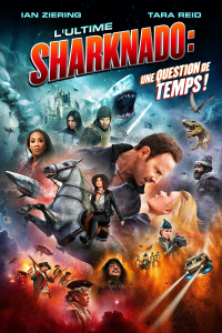 The Last Sharknado : It's About Time ! streaming