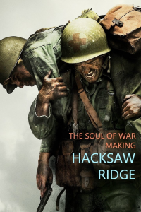 The Soul of War: Making 'Hacksaw Ridge' streaming