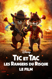 Tic et Tac, les Rangers du Risque : le film streaming