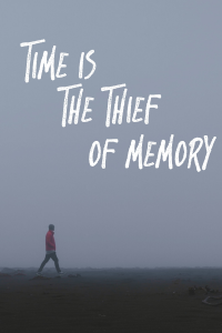 Time is The Thief of Memory streaming