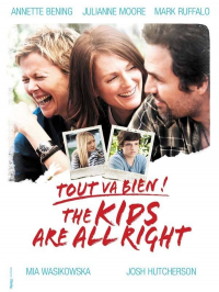 Tout va bien ! The Kids Are All Right streaming