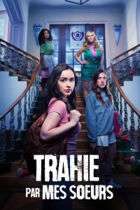 Trahie par mes soeurs streaming