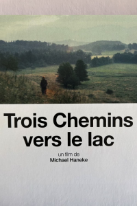 Trois Chemins vers le lac streaming