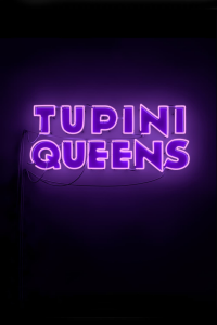 TupiniQueens streaming