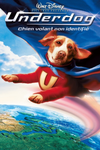 Underdog, chien volant non identifié streaming