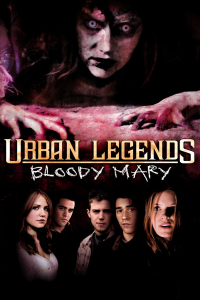 Urban Legends 3 : Bloody Mary streaming