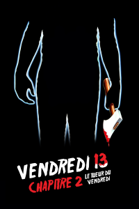 Vendredi 13, chapitre 2 : Le Tueur du vendredi streaming