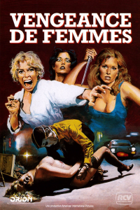 Vengeance de femmes streaming