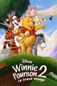 Winnie l'ourson 2 : Le Grand Voyage streaming