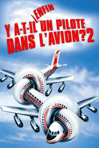 Y a-t-il enfin un pilote dans l'avion ? streaming