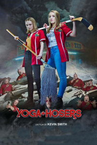 Yoga Hosers streaming