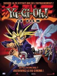 Yu-Gi-Oh! Le film streaming