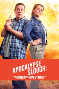 Apocalypse Slough: A 'Murder, They Hope' Mystery streaming