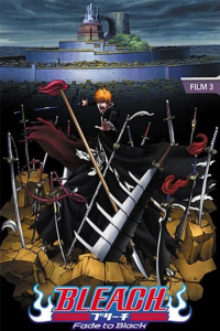 Bleach : Fade to Black streaming