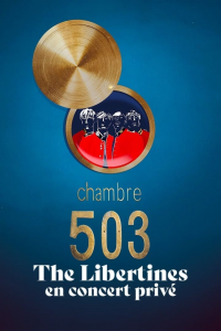 Chambre 503 - The Libertines en concert privé