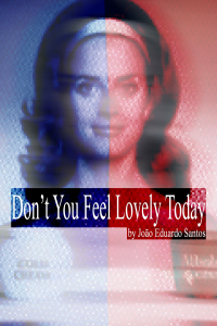 Don't You Feel Lovely Today streaming