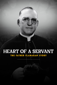 Heart of a Servant: The Father Flanagan Story streaming