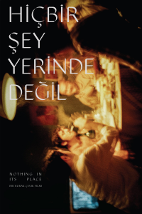 Hiçbir Şey Yerinde Değil streaming