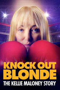 Knockout Blonde: The Kellie Maloney Story streaming