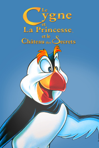 Le Cygne et la Princesse 2 : Le Château des secrets streaming