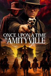 Once Upon a Time in Amityville streaming