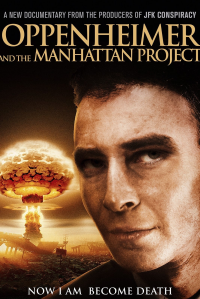 Oppenheimer and The Manhattan Project streaming