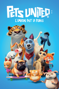 Pets United : L'union fait la force streaming