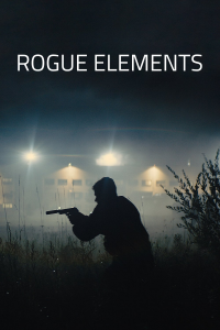 Rogue Elements: A Ryan Drake Story streaming